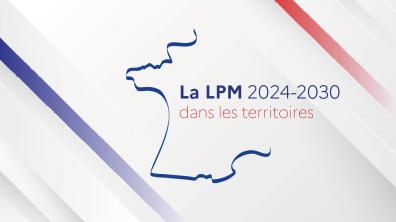 Illustration du dossier LPM 2024-2030 dans les territoires